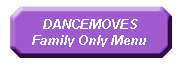 Return to Dancemoves Family Only Menu